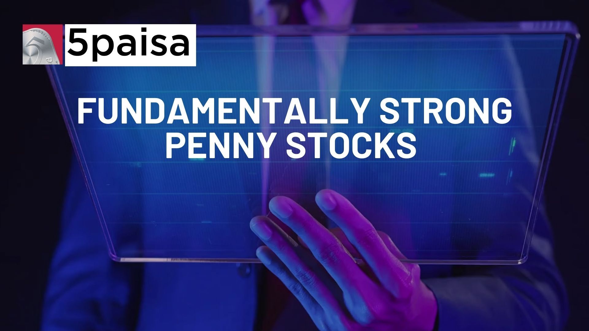 10-fundamentally-strong-penny-stocks-in-india-2023-5paisa